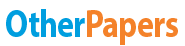 OtherPapers.com - Other Term Papers and Free Essays OtherPapers.com - Other Term Papers and Free Essays