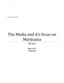 The Media and It’s Focus on Marijuana
