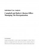 Case Analysis, Campbell and Bailyn’s Boston office: Managing the Reorganization