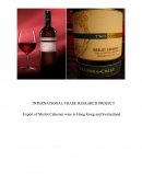 International Trade Research Project - Export of Merlot Cabernet Wine in Hong Kong and Switzerland