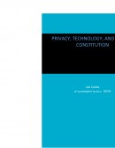 Privacy, Technology, and the Us Constitution