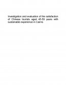 Investigation and Evaluation of the Satisfaction of Chinese Tourists Aged 45-59 Years with Sustainable Experience in Cairns